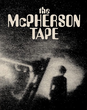 UFO ABDUCTION / MCPHERSON TAPES FILM