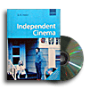 INDEPENDENT CINEMA